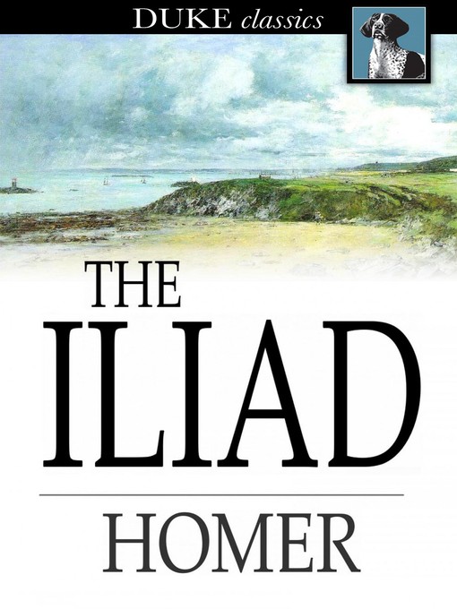 Title details for The Iliad by Homer - Available